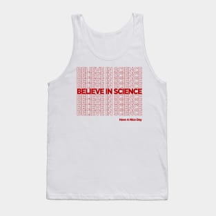 believe in science Tank Top